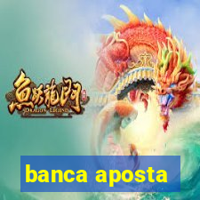 banca aposta